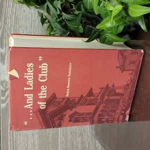 ...and the ladies club by Helen santmyer historical very thick book
